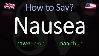 How to Pronounce Nausea British Vs American Pronunciation [upl. by Koh]