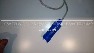 How to wire up a 12v submersible water pump for your campervanmotorhome [upl. by Meer]