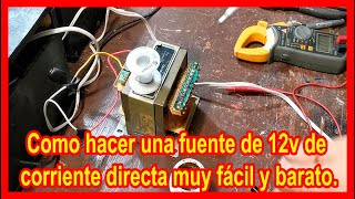 COMO HACER UNA FUENTE CASERA 12V muy fácil de hacer [upl. by Humble]