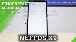 How to Set Up Fingerprint Unlock in NEFFOS X9  Add Fingerprint [upl. by Oralie465]