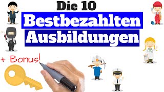 Die 10 bestbezahlten Ausbildungsstellen  Gut bezahlte Ausbildungen 5 Büro  5 Handwerklich [upl. by Acsicnarf533]