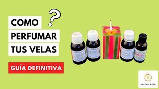 ¿Cómo PERFUMAR TUS VELAS Guía Esencias Aromáticas [upl. by Pardo]