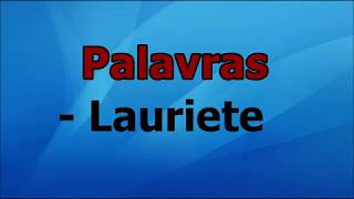 LAURIETEPALAVRAS COM LETRAS [upl. by Dominick]