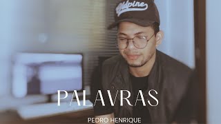 Pedro Henrique  Palavras Cover Lauriete [upl. by Eux]