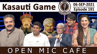 Open Mic Cafe with Aftab Iqbal  06 September 2021  Kasauti Game  Episode 191  GWAI [upl. by Nyrac]