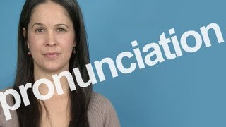 How to Pronounce PRONUNCIATION in American English [upl. by Elonore454]