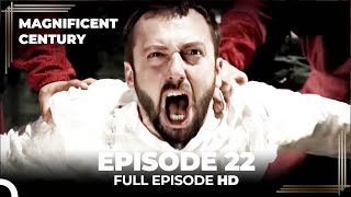 Magnificent Century Episode 22  English Subtitle [upl. by Tammany454]