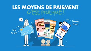 Les moyens de paiement cest pratique [upl. by Naujet]