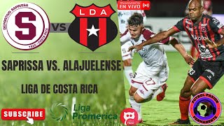 SAPRISSA vs ALAJUELENSE EN VIVO ⚽ COSTA RICA  clausura  Jornada 8 [upl. by Parent]