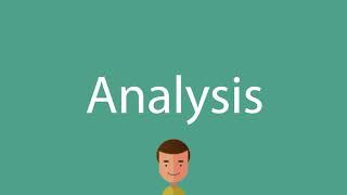 How to say Analysis [upl. by Butterfield]