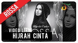 Rossa  Hijrah Cinta  Video Lirik [upl. by Siesser]