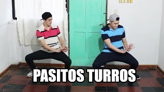 PASITOS TURROS [upl. by Merow]