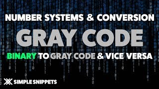 What is Gray Code  Binary to Gray Code Conversion amp Gray Code to Binary Conversion [upl. by Holey309]