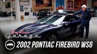 2002 Pontiac Firebird WS6  Jay Lenos Garage [upl. by Enwad745]