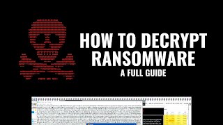 How to Decrypt Ransomware A full guide [upl. by Aubarta]