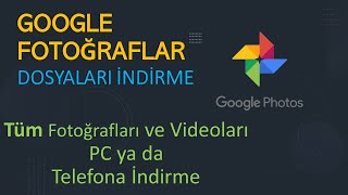 Google Fotoğraflardaki Tüm Resimler ve Videolar Nasıl İndirilir [upl. by Jeddy32]