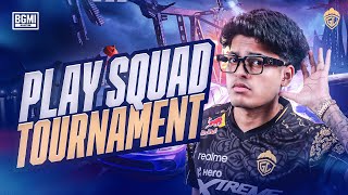 PLAY SQUAD TOURNAMENT  JONATHAN IS BACK  BGMI [upl. by Airb382]