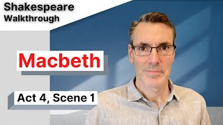 Macbeth Act 4 Scene 1 Full Commentary and Analysis [upl. by Wallinga]