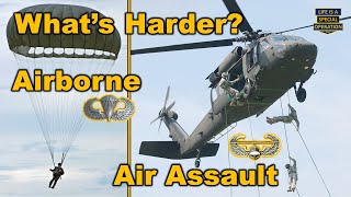 Whats Harder  AIRBORNE or AIR ASSAULT School [upl. by Muller]