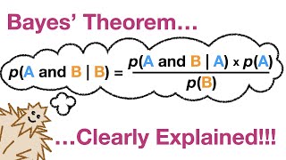 Bayes Theorem Clearly Explained [upl. by Jarvis263]