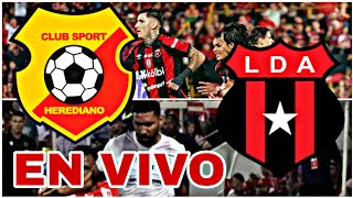 HEREDIANO VS ALAJUELENSE EN VIVO SEMIFINAL DE IDA LIGA DE COSTA RICA HOY PARTIDO [upl. by Magill]