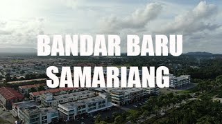 Bandar Baru Samariang [upl. by Nerred]