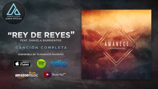 Marco Barrientos  quotRey de Reyesquot Ft Daniela Barrientos Audio Oficial [upl. by Evangelin]