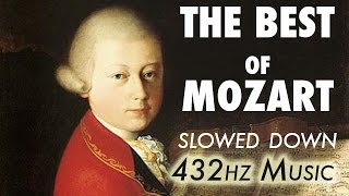 The Best Of Mozart  Slowed Down  432Hz  45 Hours [upl. by Giffard]