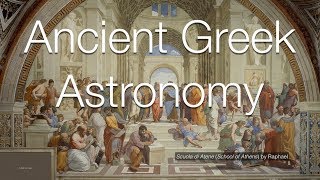 Ancient Greek Astronomy [upl. by Stewart]