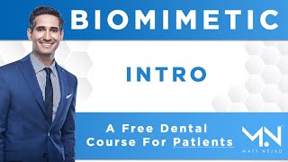 Biomimetic Dental Course for Patients  Introduction amp Course Overview [upl. by Alphonso]