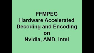 FFMPEG How To Transcode Decode  Encode A Video Using Only GPU [upl. by Enilada619]