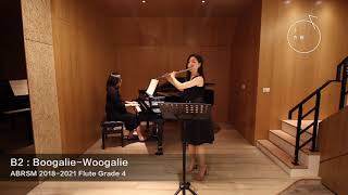 ABRSM GRADE 4 20182021 Flute Exam Pieces B2  BoogalieWoogalie [upl. by Procora218]