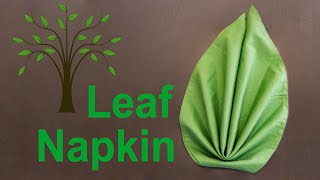 Napkin Folding Leaf Tutorial [upl. by Ydner73]