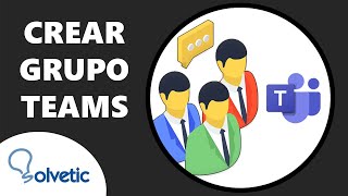 Cómo Crear un Grupo en Teams [upl. by Catherin]