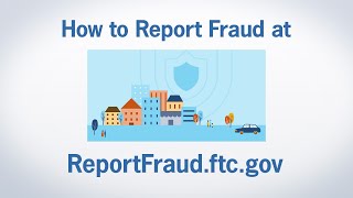 How to Report Fraud at ReportFraudftcgov  Federal Trade Commission [upl. by Enawyd]