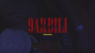 Draganov  9ARBILI OFFICIAL MUSIC VIDEO [upl. by Norac358]