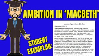 Student Exemplar Ambition in Macbeth [upl. by Ilanos727]