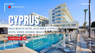 NELIA BEACH HOTEL Ayia Napa Cyprus [upl. by Khichabia]