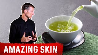 Drink Green Tea for Your Skin [upl. by Sophi]