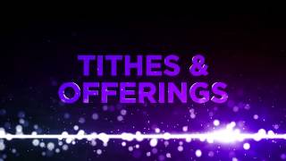 Tithes amp Offering [upl. by Carrick]