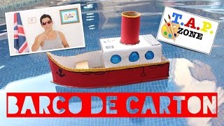 TAP ZONE  COMO HACER UN BARCO DE CARTON [upl. by Akoyin]