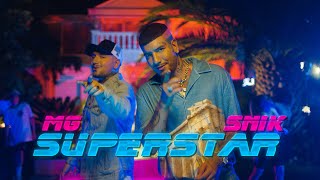 MG ft SNIK  SUPERSTAR Official Music Video [upl. by Levana]