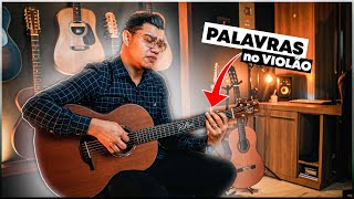 PALAVRAS no VIOLÃO Fingerstyle [upl. by Stacey]