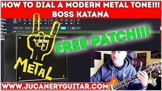 BOSS KATANA  HOW TO DIAL A MODERN METAL TONE [upl. by Haidebej]