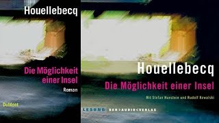 Michel Houellebecq  Die Möglichkeit einer  Hörbuch Komplett  Deutsch [upl. by Dymoke110]