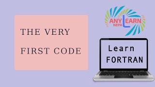 Learn Fortran  Your first program  fortran Tutorial 1 [upl. by Ahseen800]