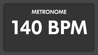 140 BPM  Metronome [upl. by Philippe]