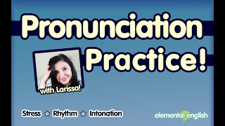 English Pronunciation Practice  Rhythm Connected Speech and Linking [upl. by Oruasi]