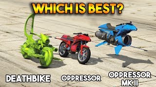 GTA 5 ONLINE  DEATHBIKE VS OPPRESSOR VS OPPRESSOR MK 2 WHICH IS BEST [upl. by Assirahc744]