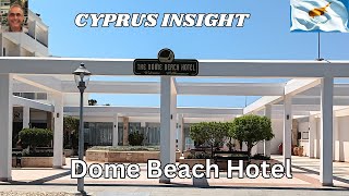 Dome Beach Hotel Ayia Napa Cyprus  A Tour Around [upl. by Nisay109]